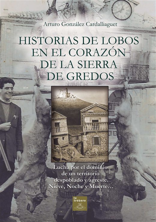 Portada de Historias de lobos en el corazón de la Sierra de Gredos